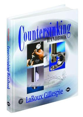 Countersinking Handbook by Laroux Gillespie