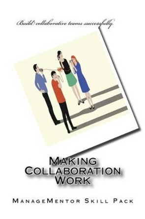 Making Collaboration Work by Managementor Skill Pack 9781515007838