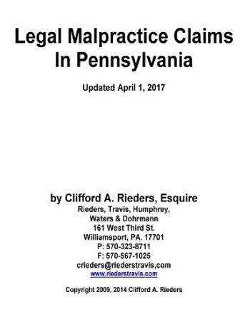 Legal Malpractice Claims In Pennsylvania by Clifford a Rieders 9781515022299