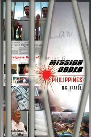 Mission Order Philippines by N G Spanos 9781516928804