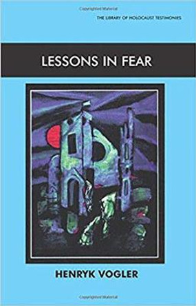 Lessons in Fear by Henryk Vogler