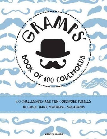 Gramps' Book Of 100 Codewords by Clarity Media 9781514805275