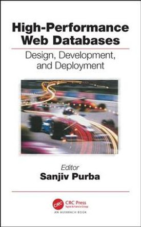 High-Performance Web Databases: Design, Development, and Deployment by Sanjiv Purba