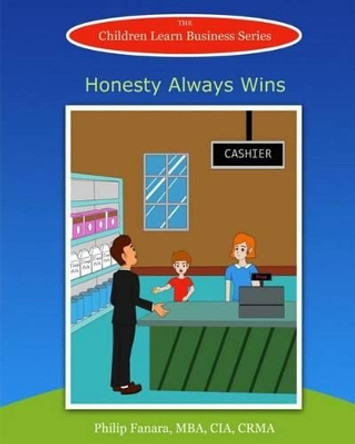 Honesty Always Wins by Stephen Gonzaga 9781517152666