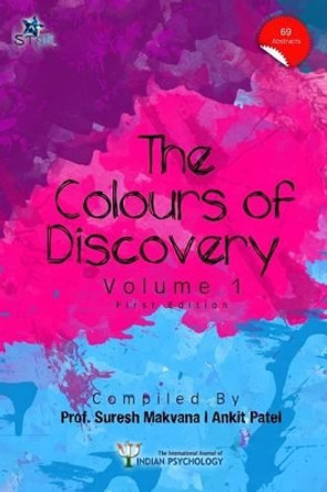 The Colours of Discovery by Ankit P Patel 9781516957569