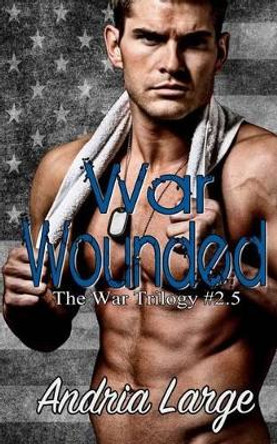 War Wounded by Megan Hershenson 9781516958474