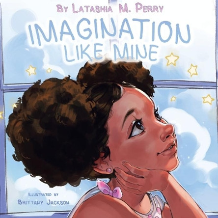 Imagination Like Mine by Latashia M Perry 9780998599052