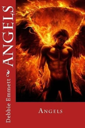 Angels by Debbie Joy Emmett Pastor 9781516973477