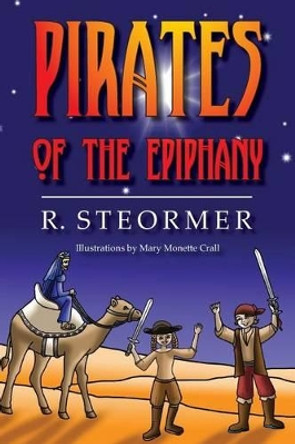 Pirates of the Epiphany by R Steormer 9781519130655