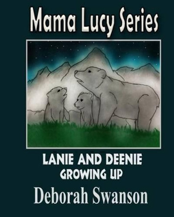 Mama Lucy Series - Growing Up - Book Two by Pam Patterson 9781519348531