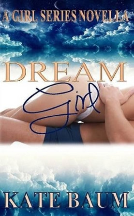 Dream Girl by Wicked Muse Productions 9781519480965