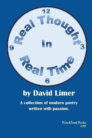 Real Thought in Real Time by David Limer 9781519481351