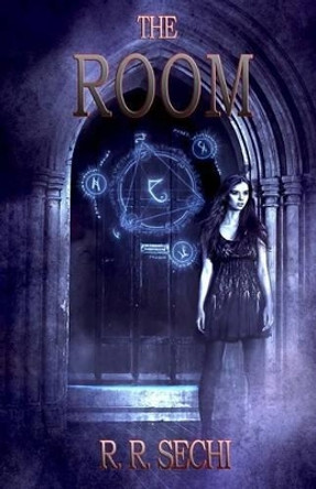 The Room by R R Sechi 9781522737315