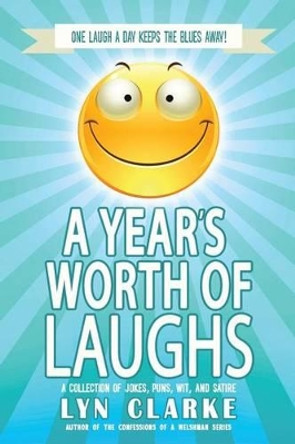 A Year's Worth Of Laughs by Blue Harvest Creative 9781522754268