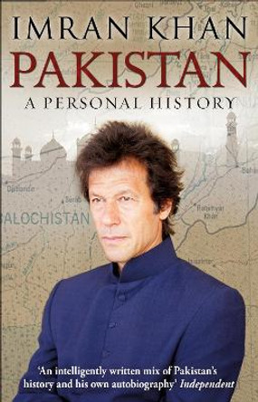 Pakistan: A Personal History by Imran Khan