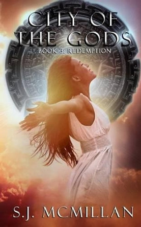 City of the Gods: Redemption by S J McMillan 9781522992080