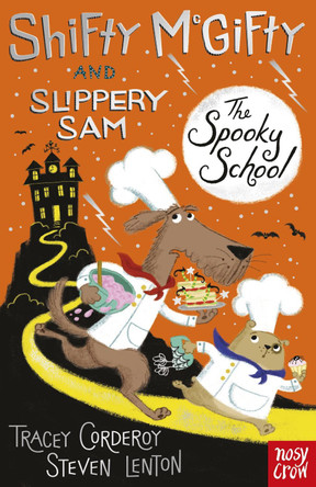 Shifty McGifty and Slippery Sam: The Spooky School: Two-colour fiction for 5+ readers by Tracey Corderoy