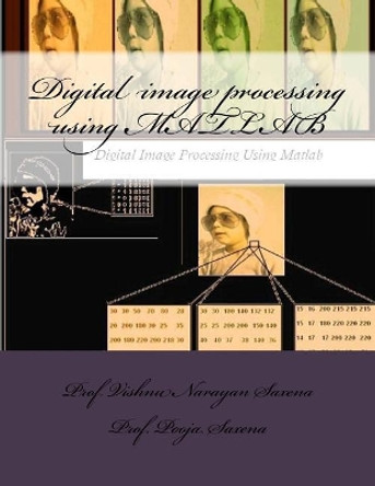 Digital image processing using MATLAB by Danida 9781523488704