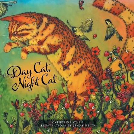 Day Cat, Night Cat by Catherine Owen 9781525534744