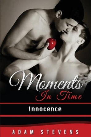 Moments In Time: Innocence by Ann Mickan 9781530035366