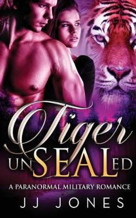 Tiger UnSEALed by Jj Jones 9781530340903