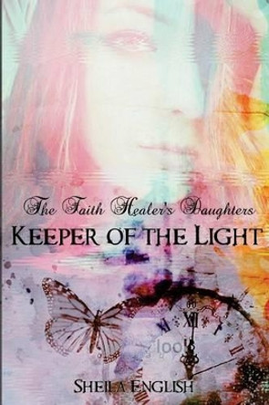 Keeper of the Light by Sheila English 9781530198238