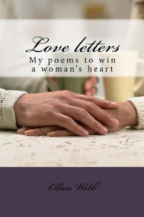 Love letters by Ollan Webb 9781530761777