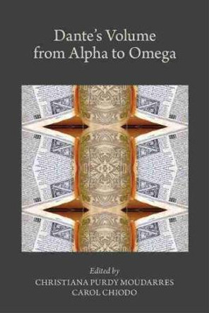 Dante's Volume from Alpha to Omega, Volume 577 by Christina Purdy Moudarres