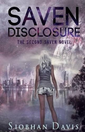 Saven Disclosure by Siobhan Davis 9781530875405