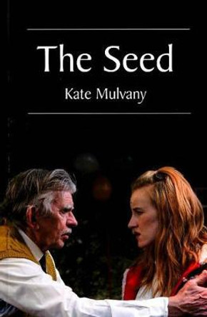 The Seed by Kate Mulvany