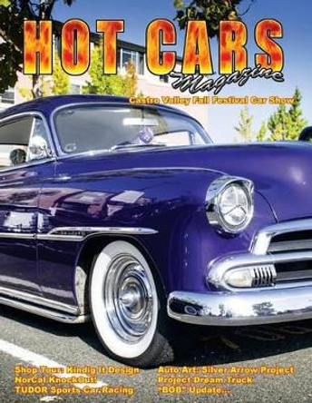 Hot CARS No. 19: The Nation's Hottest Car Magazine by Roy R Sorenson 9781514201725