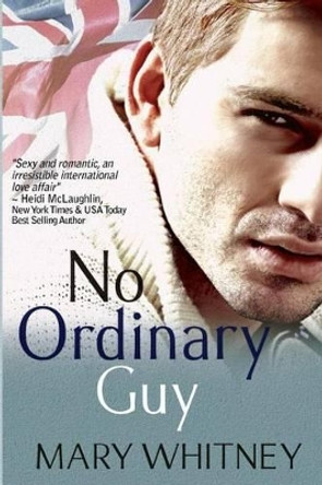 No Ordinary Guy by Mary Whitney 9781514269121