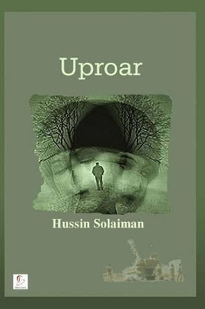 Uproar by Hussin Solaiman 9781511596053