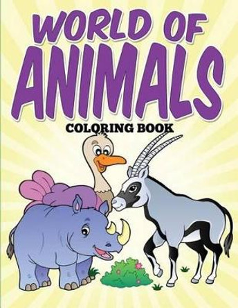 World of Animals Coloring Book by Uncle G 9781514336403