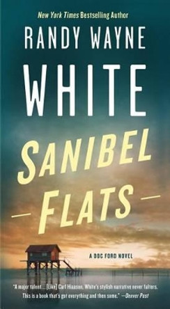 Sanibel Flats by Randy Wayne White 9781250127228