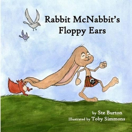 Rabbit McNabbit's Floppy Ears by Ste Burton 9781530381432