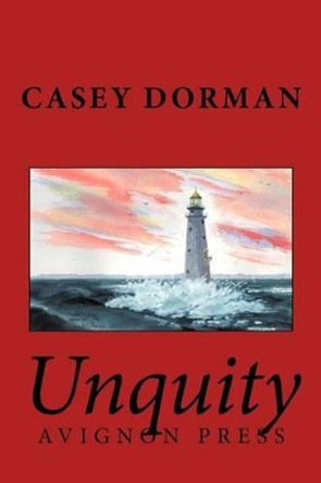 Unquity by Dr Casey Dorman 9781466405691