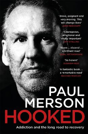 Hooked: Addiction and the Long Road to Recovery by Paul Merson