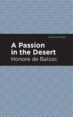 A Passion in the Desert by Honore de Balzac 9781513268286