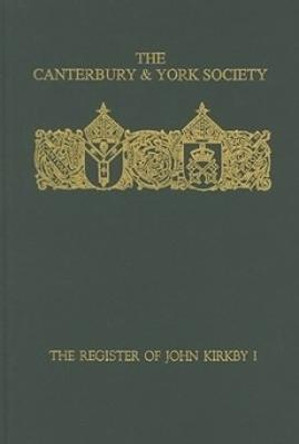 The Register of John Kirkby, Bishop of Carlisle I 1332-1352 and the Register of John Ross, Bishop of Carlisle, 1325-32 by R. L. Storey