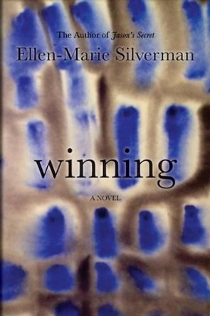 Winning by Ellen-Marie Silverman 9781519776266