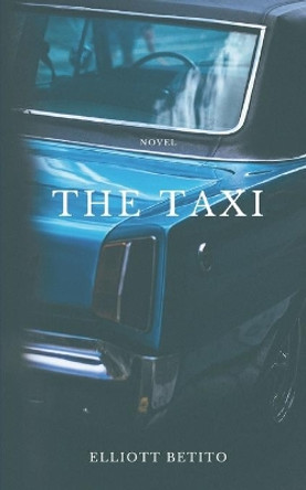 The Taxi by Elliott Betito 9781521186343