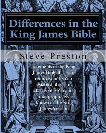 Differences in the King James Bible: Baskerville Version Limitations by Steve Preston 9781522923862
