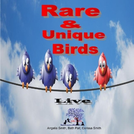 Rare & Unique Birds by Beth Pait 9781523449972