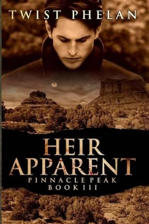 Heir Apparent by Twist Phelan 9781523617210