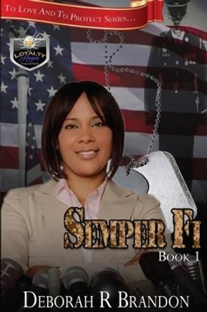 Semper Fi by Deborah R Brandon 9781523769940