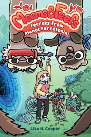 Ferrets from Planet Ferretonia!: Volume 1 by Liza N. Cooper 9781524884512 Ferrets from Planet Ferretonia!: Volume 1 by Liza N. Cooper 9781524884512
