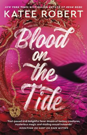 Blood on the Tide by Katee Robert 9781529917192