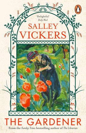 The Gardener by Salley Vickers