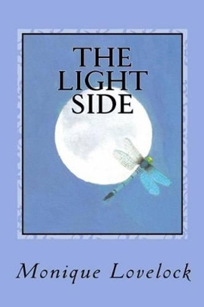 The Light Side by Monique Lovelock 9781530074402